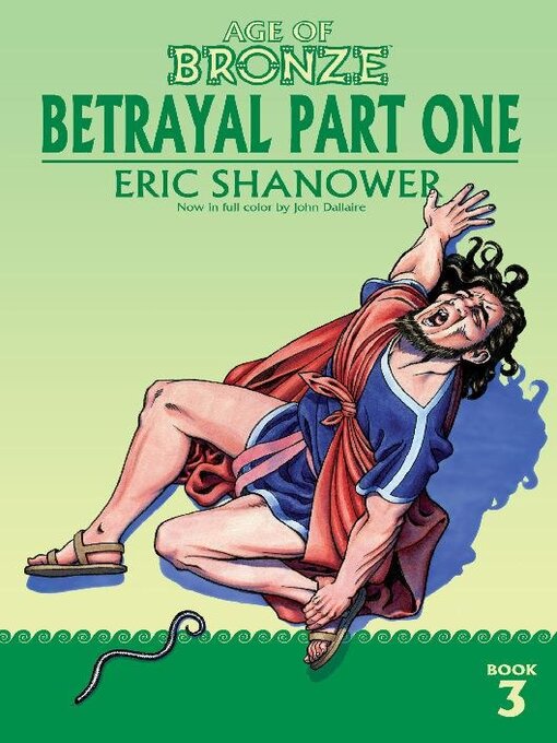 Title details for Age Of Bronze, Volume 3 by Eric Shanower - Available